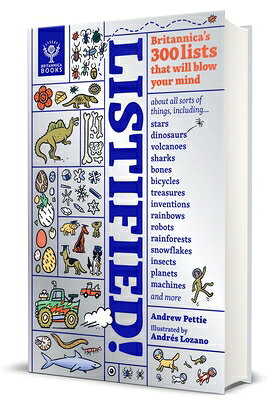 Listified!: 400 Lists That Illuminate Our World, Including... Deadly Dinosaurs, Animals in Space, Gi LISTIFIED [ Andrew Pettie ]