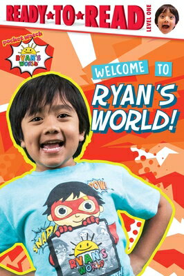 Welcome to Ryan's World!: Ready-To-Read Level 1 WELCOME TO RYANS WORLD M/TV （Ryan's World） [ Ryan Kaji ]