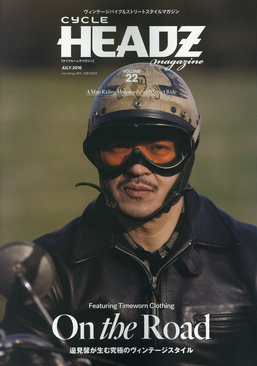 CYCLE HEADZ magazine (サイクルヘッズマガジン) 22 2016年 07月号 [雑誌]