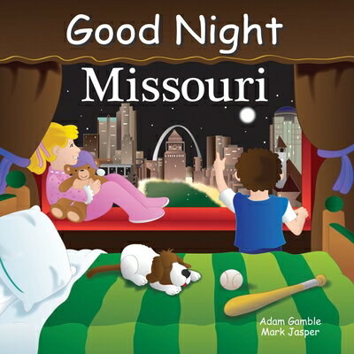 Good Night Missouri GOOD NIGHT MISSOURI-BOARD （Good Night Our World） [ Adam Gamble ]