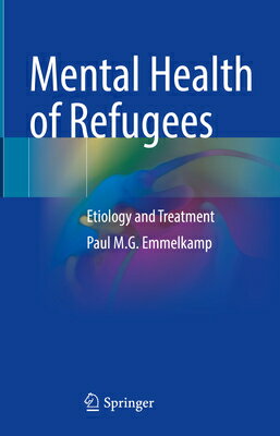 Mental Health of Refugees: Etiology and Treatment MENTAL HEALTH OF REFUGEES 2023 