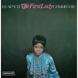 ザ・ファースト・レディ・オブ・イミディエイト(ステレオ) [ P.P.アーノルド ]