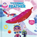 True and the Rainbow Kingdom: The Cosmic Feather: With 2-Way Sequins TRUE THE RAINBOW KINGDOM THE （True and the Rainbow Kingdom） Guru Animation Studio Ltd