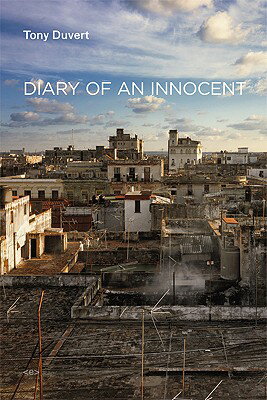 Diary of an Innocent DIARY OF AN INNOCENT （Semiotext(e) / Native Agents） 