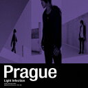 Light Infection [ Prague ]
