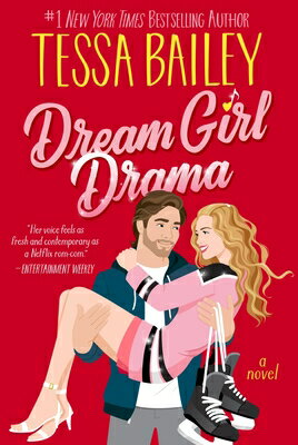 Dream Girl Drama DREAM GIRL DRAMA （Big Shots） [ Tessa Bailey ]