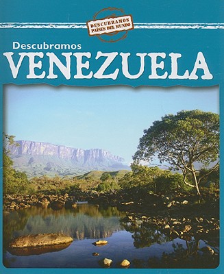 Descubramos Venezuela = Looking at Venezuela SPA-DESCUBRAMOS VENEZUELA （Descubramos Paises del Mundo (Paperback)） 