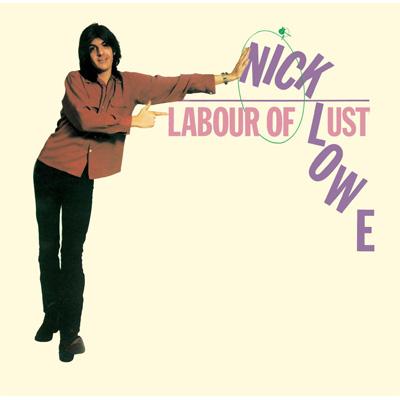 【輸入盤】Labour Of Lust [ Nick Lowe ]