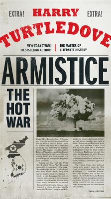 Armistice: The Hot War ARMISTICE （Hot War） 