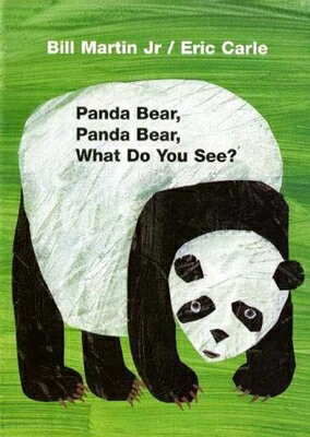 Panda Bear, Panda Bear, What Do You See? PANDA BEAR PANDA BEAR WHAT DO (Brown Be...