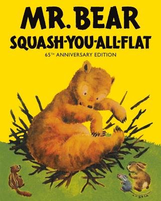 Mr Bear Squash You All Flat MR BEAR SQUASH YOU ALL FLAT [ Morrell Gipson ]