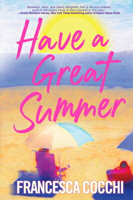 Have a Great Summer HAVE A GRT SUMMER [ Francesca Cocchi ]
