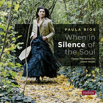 【輸入盤】When in Silence of the Soul〜ピアノ作品集　パウラ・リオス