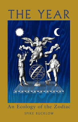The Year: An Ecology of the Zodiac