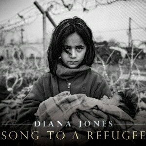 SONG TO A REFUGEE [ DIANA JONES ]