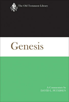 Genesis: A Commentary COMT-OTL GENESIS （Old Testament Library） 