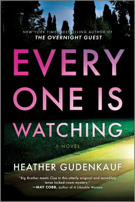 Everyone Is Watching: A Locked-Room Thriller EVE