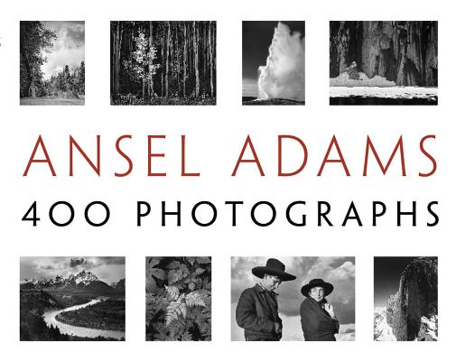 ANSEL ADAMS:400 PHOTOGRAPHS(P) [ ANSEL ADAMS ]