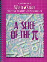 A Slice of the Pi WRITE START SLICE OF THE PI (Write Start) [ Laura Kay Darvill ...