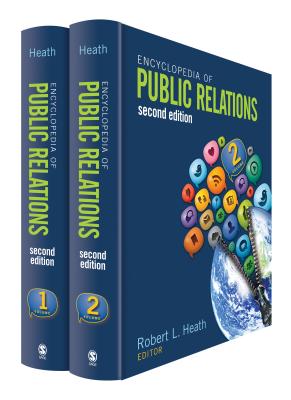 Encyclopedia of Public Relations ENCY OF PUBLIC RELATIONS 2/E [ Robert L. Heath ]