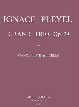 【輸入楽譜】プレイエル, Ignace Joseph: 三重奏曲 Op.29(フルート, チェロ, ピアノ)/Meerwein編: スコアとパート譜セット