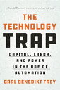 TECHNOLOGY TRAP,THE(P) CARL BENEDIKT FREY