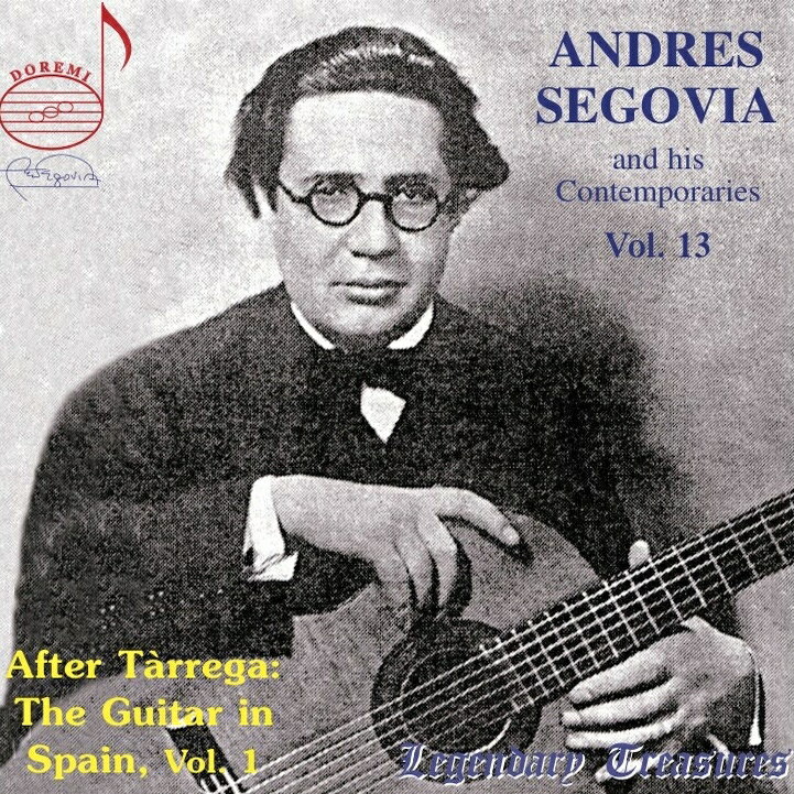 【輸入盤】セゴビアとその同時代人たち 第13集：タレガ以降のスペイン・ギター 第1集 1927〜1930