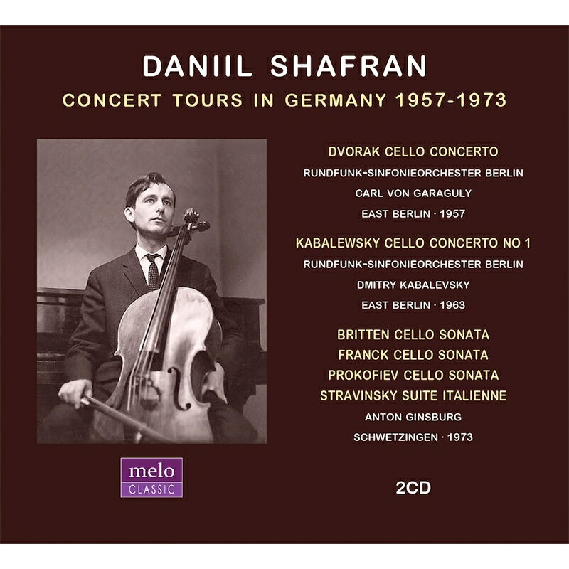 【輸入盤】ダニール・シャフラン／ドイツでの楽旅 1957〜1973（2CD）