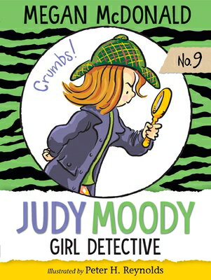 Judy Moody, Girl Detective JUDY MOODY GIRL DETECTIVE （Judy Moody） [ Megan McDonald ]