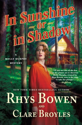 In Sunshine or in Shadow: A Molly Murphy Mystery IN SUNSHINE OR IN SHADOW （Molly Murphy Mysteries） [ Rhys Bowen ]