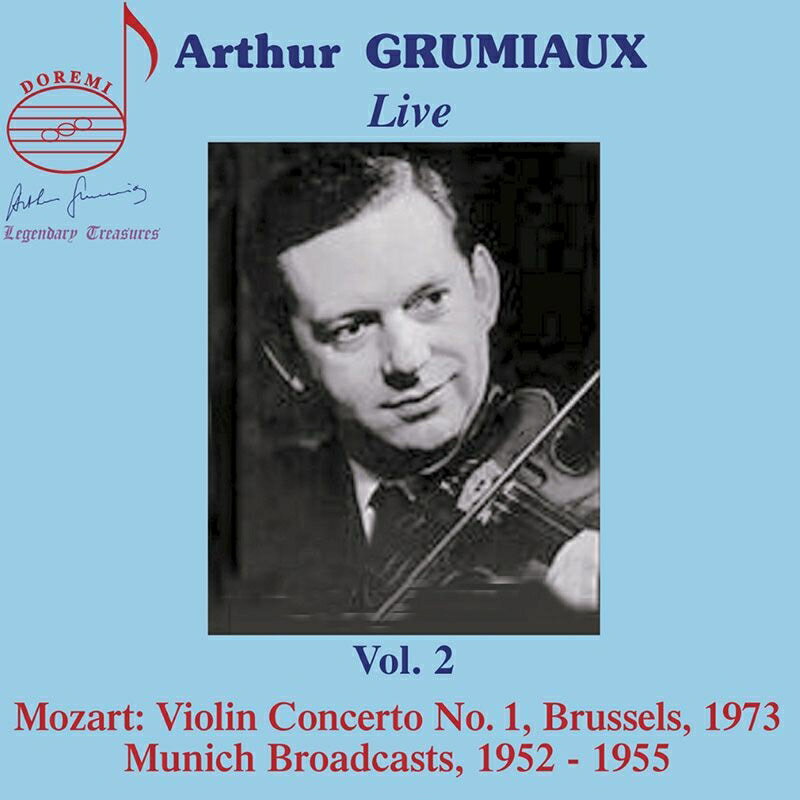 【輸入盤】モーツァルト：ヴァイオリン協奏曲第1番、ブラームス：ヴァイオリン・ソナタ第2番、他 アルテュール・グリュミオー、ドヌー＆ベルギー放