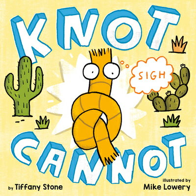 Knot Cannot KNOT CANNOT [ Tiffany Stone ]