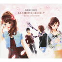 <strong>B-SIDE</strong> <strong>BEST</strong> 『<strong>GOODBYE</strong> <strong>LONELY</strong> ～Bside collection～』（初回限定2CD+DVD） [ GARNET CROW ]