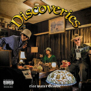 Discoveries [ rice water Groove ]