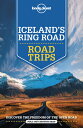 Lonely Planet Iceland 039 s Ring Road 3 LONELY PLANET ICELANDS RING RO （Road Trips Guide） Alexis Averbuck