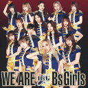 WE ARE BsGirls