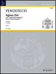 【輸入楽譜】ペンデレツキ, Krzysztof: 「ポーランド・レクイエム」より アニュス・デイ/オルガン用編曲/Blarr編 [ ペンデレツキ, Krzysztof ]