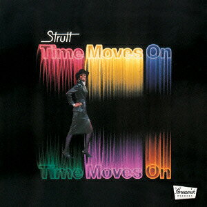 タイム・ムーヴス・オン [ ストラット ]