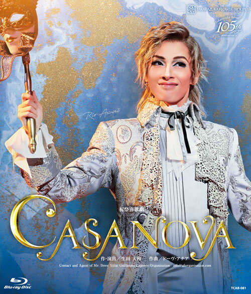 花組宝塚大劇場公演 祝祭喜歌劇『CASANOVA』【Blu-ray】 [ 明日海りお ]