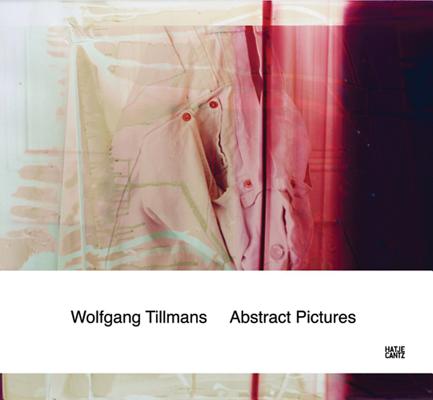 WOLFGANG TILLMANS:ABSTRACT PICTURES(P) [ . ]