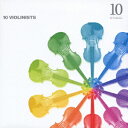 (オムニバス)10ニンノバイオリニスト 発売日：2006年04月26日 予約締切日：2006年04月19日 10 VIOLINIST JAN：4540994000816 OWCPー2007/8 (株)ロックチッパーレコード ユニバーサルミュージック [Disc1] 『10人のヴァイオリニスト』／CD アーティスト：NAOTO／葉加瀬太郎 ほか 曲目タイトル： &nbsp;1. One Love ／(NAOTO)[5:36] &nbsp;2. Bosporus ／(葉加瀬太郎)[5:07] &nbsp;3. Ave Maria ＜G.Caccini＞ ／(奥村愛)[4:20] &nbsp;4. 太古の太陽 [The Ancient Sun] ／(ツルノリヒロ)[5:05] &nbsp;5. Ter globo ／(fumiko)[6:15] &nbsp;6. Shetland Air ／(功刀丈弘&Abyss of Time)[4:54] &nbsp;7. Never say enough ／(金子飛鳥)[8:16] &nbsp;8. El dia que me quieras ／(古澤巌&アサド兄弟)[4:34] &nbsp;9. ポエマ ／(中西俊博)[3:25] &nbsp;10. Red Violin ／(川井郁子)[5:27] [Disc2] 『10人のヴァイオリニスト』／CD 曲目タイトル： &nbsp;1. Wild Stallions ／(葉加瀬太郎)[5:25] &nbsp;2. Between the sky and the clouds ／(金子飛鳥)[8:09] &nbsp;3. SiーSo ♪ Dance ／(NAOTO)[5:41] &nbsp;4. Solid VisionーLive ver. ／(中西俊博)[5:05] &nbsp;5. Arabesque ／(fumiko)[5:19] &nbsp;6. Inisheer ／(功刀丈弘&Abyss of Time)[4:11] &nbsp;7. FiddleーFaddle ＜L.Anderson＞ ／(奥村愛)[3:17] &nbsp;8. Instinct Rhapsody ／(川井郁子)[3:45] &nbsp;9. Run Around the World ／(ツルノリヒロ)[3:36] &nbsp;10. El Choclo ／(古澤巌&アサド兄弟)[4:23] CD JーPOP ポップス JーPOP オムニバス