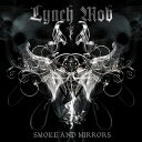 【輸入盤】Smoke & Mirrors (Dled) (Digi) [ Lynch Mob ]