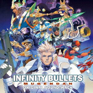INFINITY BULLETS Original Soundtrack