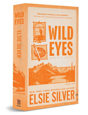 Wild Eyes (Deluxe Edition) WILD EYES (DELUXE EDITION) SPE （Rose Hill） [ Elsie Silver ]
