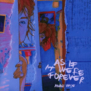 アズ・イフ・イット・ワー・フォーエバー [ アンナ・ワイズ ]