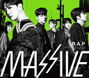 MASSIVE (初回限定盤A CD＋DVD) B.A.P