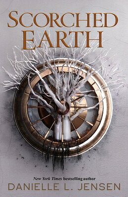 Scorched Earth SCORCHED EARTH （Dark Shores） [ Danielle L. Jensen ]
