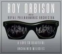 【輸入盤】Love So Beautiful / Unchained Melodies [ Roy Orbison ]