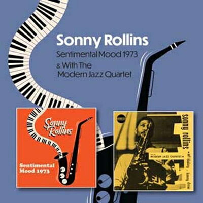 【輸入盤】Sentimental Mood 1973 / Sonny Rollins With The Modern Jazz Quartet 1951-1953