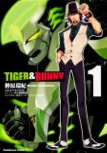 TIGER　＆　BUNNY　（1）